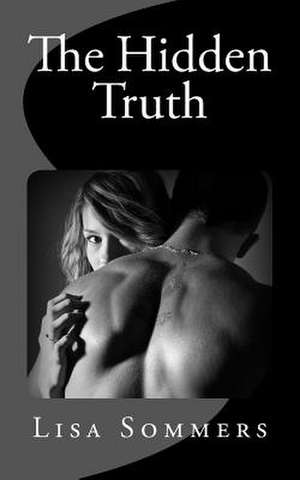 The Hidden Truth de L. Sommers