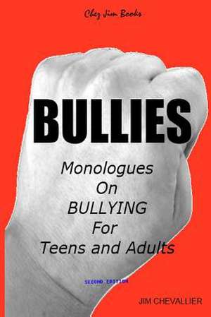 Bullies de Jim Chevallier