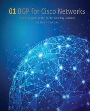 Bgp for Cisco Networks de MR Stuart D. Fordham