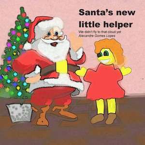 Santa's New Little Helper de Alexandre Gomes Lopes