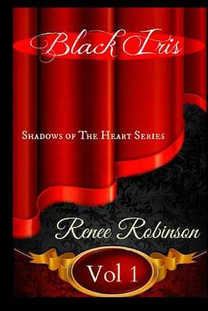 Black Iris de Renee Robinson