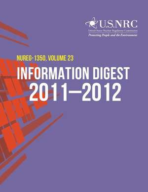 2011-2012 Information Digest de U. S. Nuclear Regulatory Commission