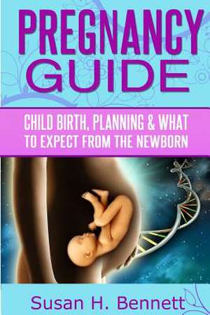 Pregnancy Guide de Susan H. Bennett