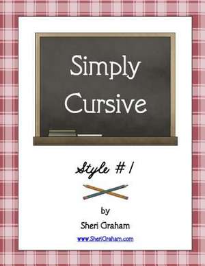 Simply Cursive de Sheri Graham