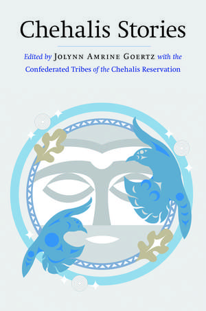 Chehalis Stories de Jolynn Amrine
