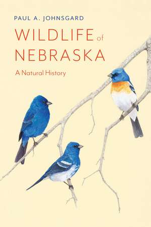 Wildlife of Nebraska: A Natural History de Paul A. Johnsgard