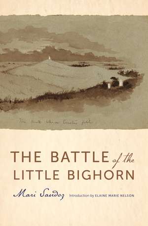 The Battle of the Little Bighorn de Mari Sandoz