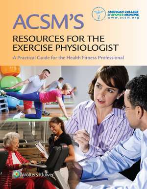 ACSM Resources for the Exercise Physiologist PrepU Package de Lippincott Williams & Wilkins