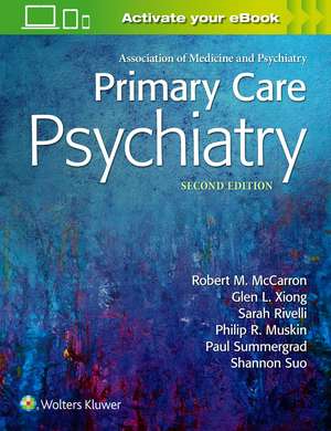 Primary Care Psychiatry de Dr. Robert M. McCarron MD