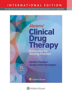 Abrams' Clinical Drug Therapy de Geralyn Frandsen EdD, RN