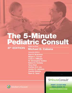 5-Minute Pediatric Consult de Michael Cabana MD, MPH