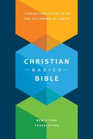 The Christian Basics Bible NLT de Martin H Manser