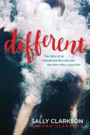 Different de Sally Clarkson