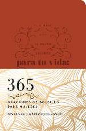 365 Oraciones de Bolsillo Para Mujeres de Ronald A. Beers