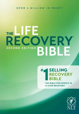 The Life Recovery Bible NLT