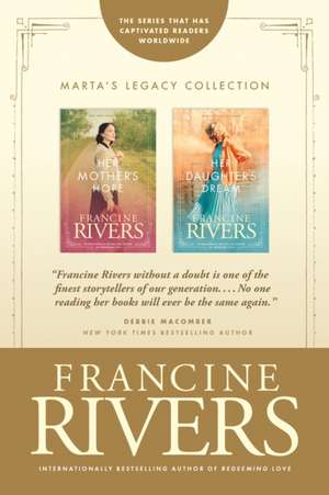 Marta's Legacy Gift Collection de Francine Rivers