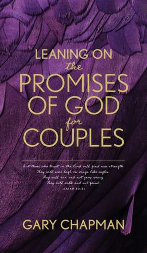 Leaning on the Promises of God for Couples de Gary Chapman