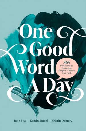 One Good Word a Day de Kristin Demery