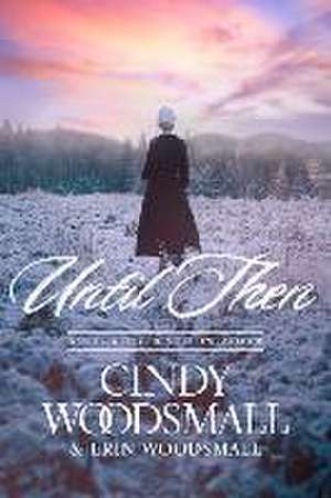 Until Then de Cindy Woodsmall