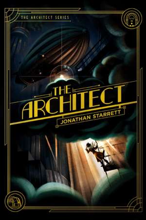 The Architect de Jonathan Starrett