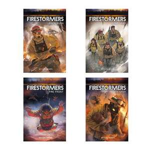 Firestormers: A Graphic Novel de Carl Bowen