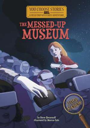 The Messed-Up Museum de Steve Brezenoff