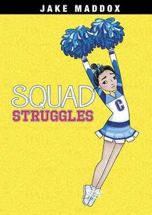 Maddox, J: Squad Struggles