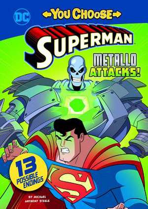 Metallo Attacks! de Michael Anthony Steele