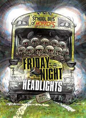 Friday Night Headlights de Michael Dahl