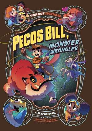 Pecos Bill, Monster Wrangler de Benjamin Harper