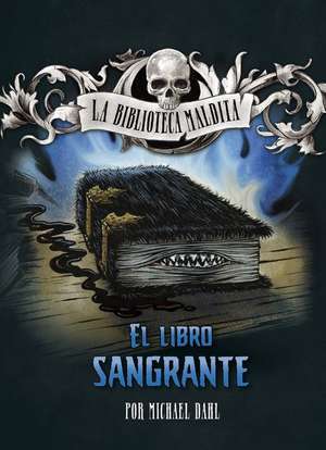 El Libro Sangrante de Michael Dahl