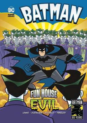 Fun House of Evil de Donald Lemke