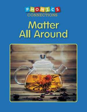 Matter All Around de Barbara A. Donovan