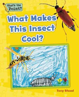 What Makes This Insect Cool? de Capstone Classroom