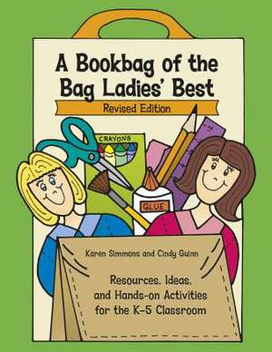 A Bookbag of the Bag Ladies Best de Cindy Guinn