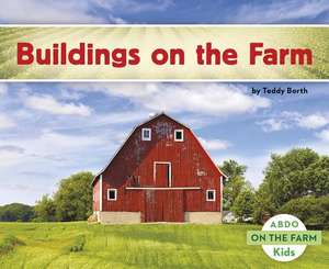 Buildings on the Farm de Teddy Borth