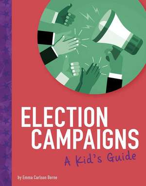 Election Campaigns de Emma Bernay