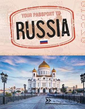 Your Passport to Russia de Douglas Hustad