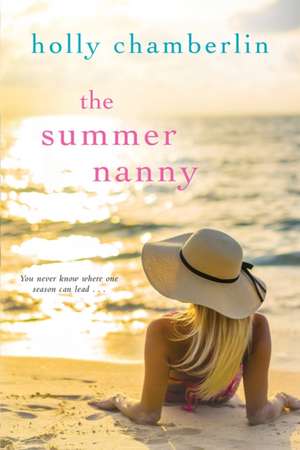 The Summer Nanny de Holly Chamberlin