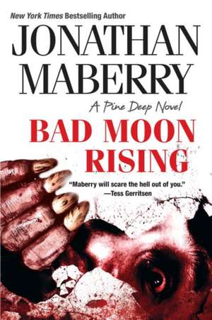 Bad Moon Rising de Jonathan Maberry