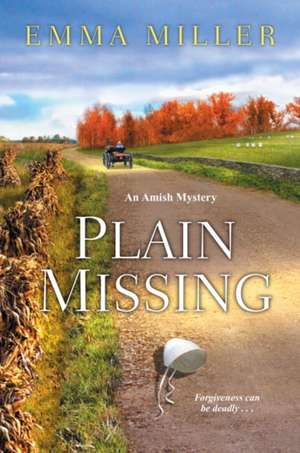 Plain Missing de Emma Miller