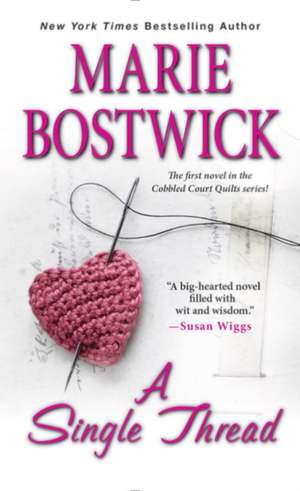 Bostwick, M: Single Thread