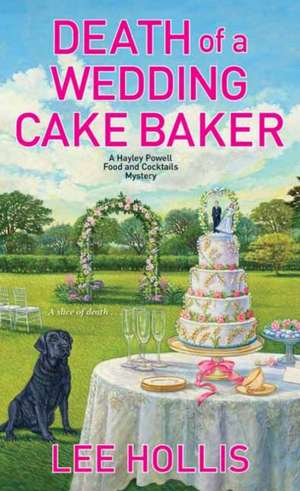 Death of a Wedding Cake Baker de Lee Hollis