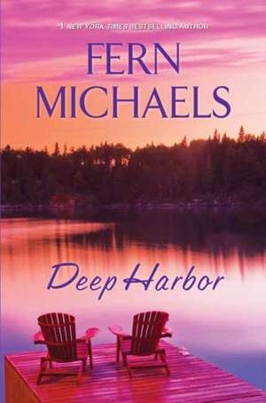 Deep Harbor de Fern Michaels