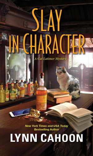 Slay in Character de Lynn Cahoon