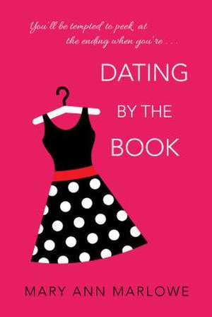 Dating by the Book de Mary Ann Marlowe