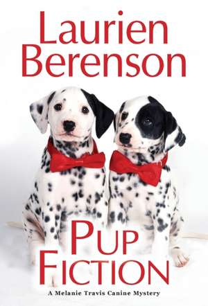 Pup Fiction de Laurien Berenson