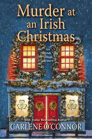 MURDER AT AN IRISH XMAS de Carlene O'Connor