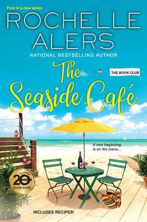 The Seaside Cafe de Rochelle Alers