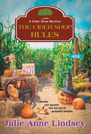 The Cider Shop Rules de Julie Anne Lindsey